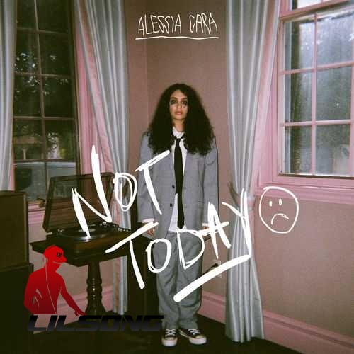 Alessia Cara - Not Today